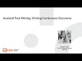 Assisted Task Mining Driving Continuous Discovery