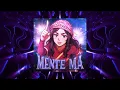 Lagu MENTE MA (Super Slowed / Extended)