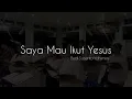 Download Lagu Nawagita - Saya Mau Ikut Yesus (Arr. Budi Susanto Yohanes)