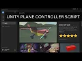How to create a plane controller script Unity - Beginners Course on Game Development