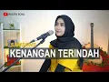 Download Lagu KENANGAN TERINDAH - SAMSONS (COVER BY REGITA ECHA)
