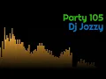 Download Lagu Party 105 Dj Jozzy 