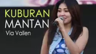 Download VIA VALLEN - KUBURAN MANTAN NEW 2017 MP3