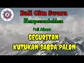 Download Lagu KUTUKAN SABDA PALON ‼️ Geguritan Bali Full Album 1 Jam @BGSCh