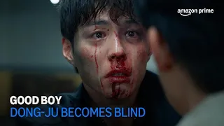 GOOD BOY Dong Ju Becomes Blind Amazon Prime 