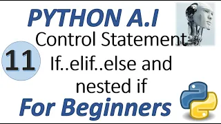 Machine Learning Tutorial Python 11 Python Control Statement if elif else and nested if