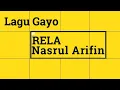 Download Lagu Lagu Gayo Terbaru : Rela - Nasrul Arifin