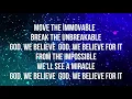 Believe For It  Lyrics- CeCe Winans/Lauren Daigle