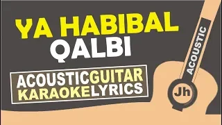 Download YA HABIBAL QOLBI KARAOKE versi SABYAN MP3