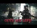 Download Lagu Nightcore - Give Me Life - Blacklite District ( Lyrics )