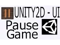 Unity2D Platformer Tutorial 010 How to Pause the game for Pause-UI