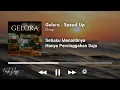 Gelora (Speed Up) By Usop