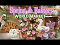 NEW Spring Easter Decor 2026 At World Market Easter Home Inspiration