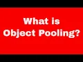 Get That Job - What is Object Pooling