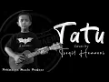 Lagu #tatu #arda #didikempot TATU cover by TSAQIF HAWWARI | Bocah Ambyar Wonosobo ( Video Official )