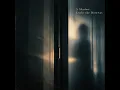 A Shadow Under the Doorway