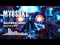 DJ Myosuke - Accelerator (Extended Mix)