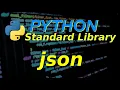 Python Standard Library JSON