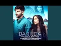 Lagu Bakhuda (Feat. Shubh Saxena)