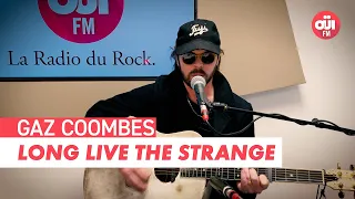 Gaz Coombes Long Live The Strange Live Sur Oüi FM 