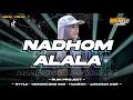 DJ RELIGI NADHOM ALALA - SPESIAL HAJATAN HOREG | Style Hadroh X Jaranan Dor