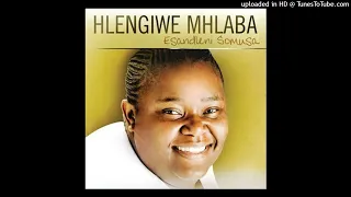 Hlengiwe Mhlaba - Uthando Lukababa