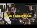 Download Lagu Fixing A Broken Heart - Indecent Obsession (Khel Pangilinan Covers)