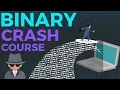 Binary Crash Course Conversion Shortcuts