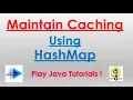 Implement Caching Using HashMap In Java