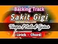 Download Lagu Backing Track Sakit Gigi Tanpa Melodi dan Suling