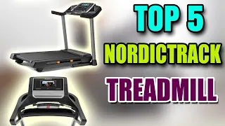Best Nordictrack Treadmill For Home 
