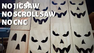 The FASTEST way to cut out Jack OLantern faces NO CNC NEEDED