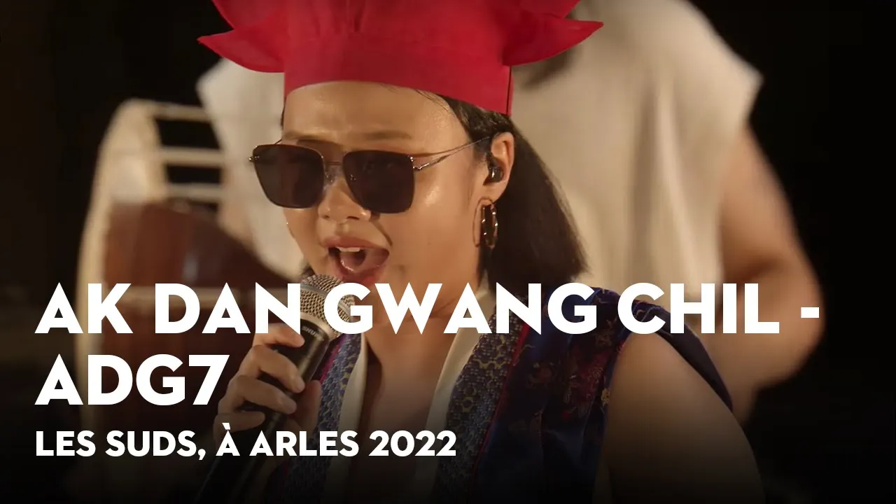 AK DAN GWANG CHIL - ADG7 - Les Suds, à Arles 2022 AK DAN GWANG CHIL - ADG7 - Les Suds, à Arles 2022