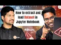 How to extract and load Dataset in Jupyter Notebook Python in Telugu