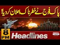 Pak Army In Action Makkah Joint Agreement Pakistan Saudi Turket Defense Pact 8PM Headlines