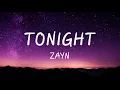 ZAYN - Tonight - (Lyrics/Lyrics Video)