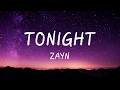 Download Lagu ZAYN - Tonight - (Lyrics/Lyrics Video)
