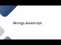 JavaScript Strings Explained with Examples String Methods in JS for Beginners