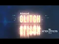 Advanced Glitch in After Effects Tutorial