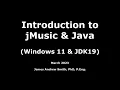 Introduction to jMusic on Windows 11