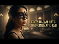 Lagu Ungu - Cinta Dalam Hati (Cinematic R\u0026B Remix) | High Quality Audio