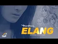 Lagu Dewi Dewi - Elang (Official Lyric Video)