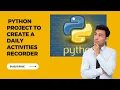 Building a Python Daily Activities Tracker from Scratch