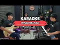 Download Lagu PENGORBANAN KARAOKE NADA COWOK Mansyur S