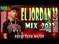 Download Lagu MIX EL JORDAN 23 2023 PARTE 2 || LO MEJOR DE @ElJordan23 2023