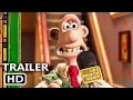 WALLACE \u0026 GROMIT: VENGEANCE MOST FOWL Trailer (2024)