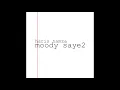 HARIS HAMZA - MOODY SAYE2