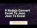 9 nodejs convert excel to json json to excel