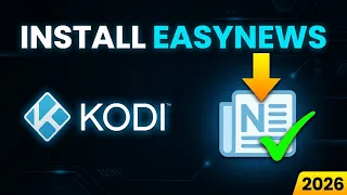 How to Install EasyNews Addon on KODI 2026