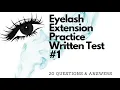 Eyelash Extension Practice Written test 1